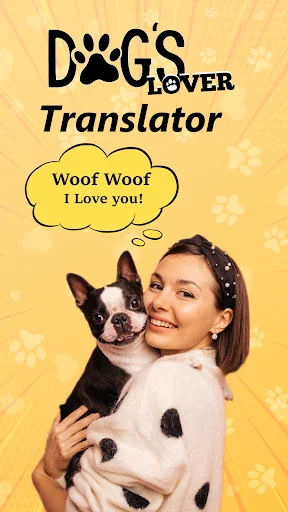 Dog Talk translator app home screen showing human to dog translation with woman holding dog and speech bubble saying Woof Woof I Love you