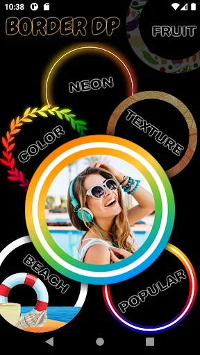 Border DP editor displaying multiple neon and colorful frame designs including Fruit, Color, Texture, Beach, and Popular border styles for profile picture personalization