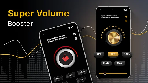 Super Volume Booster app interface showing circular controls, volume percentage sliders, and Mute/Max buttons for audio boost