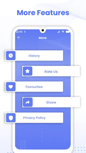 More Features menu showing History, Rate Us, Favourites, Share, and Privacy Policy options for app navigation and settings.