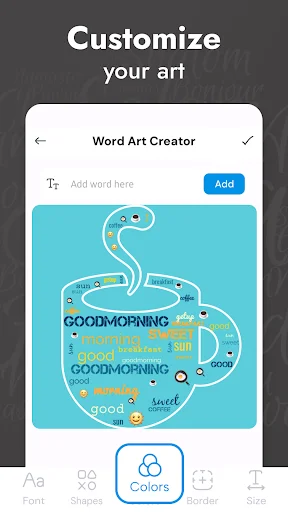 Word art creator coffee cup shaped word cloud design with 'GOODMORNING' text and color customization panel